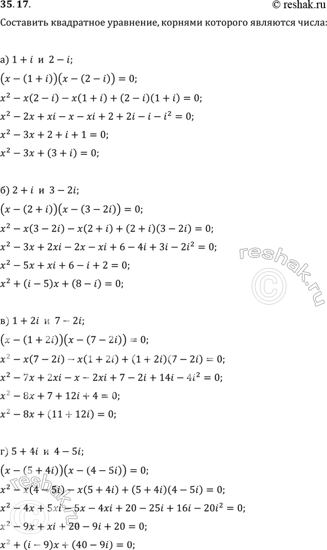    ,    :a) 1 + i  2 - i;	) 2 + i  3 - 2i;	) 1 + 2i  7 - 2i;) 5 + 4i  4 -...