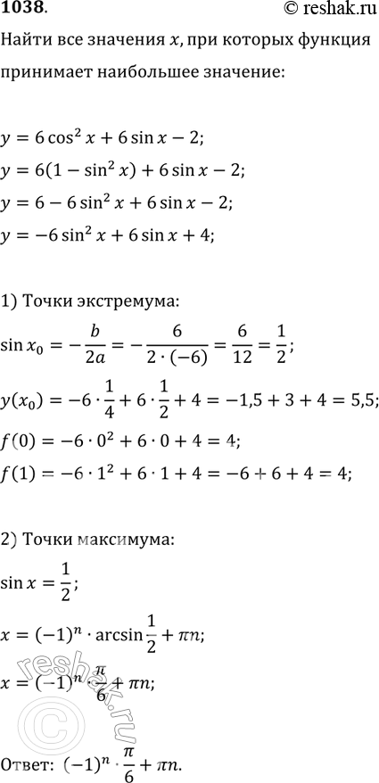  1038    ,     = 6cos2x + 6sinx - 2  ...