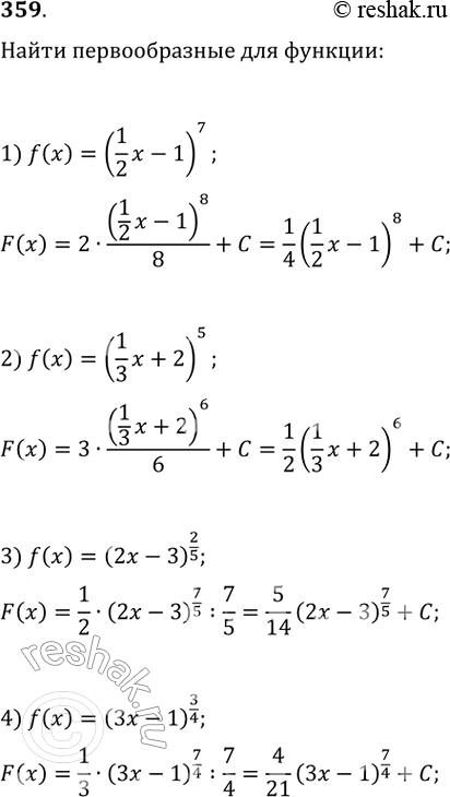  359. 1) (1/2x - 1)7;2) (1/3x + 2)5;3) (2x-3)2/5;4) (3x-1)3/4;5) 3/  3  2x-1;6) 4/  4x+1;7)  (3-2x);8)  3  (2-3x)....