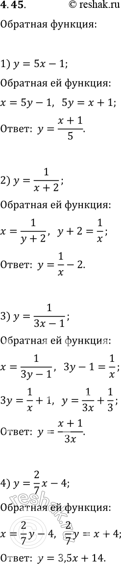  4.45.  ,  :1) y=5x-1;   2) y=1/(x+2);   3) y=1/(3x-1);   4) y=2/7...