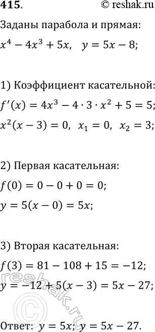  415.       f(x)=x^4-4x^3+5x,   ...