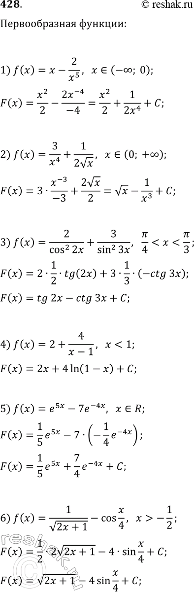  428.      :1) f(x)=x-2/x^5   (-?; 0);2) f(x)=3/x^4+1/(2vx)   (0; +?);3)...