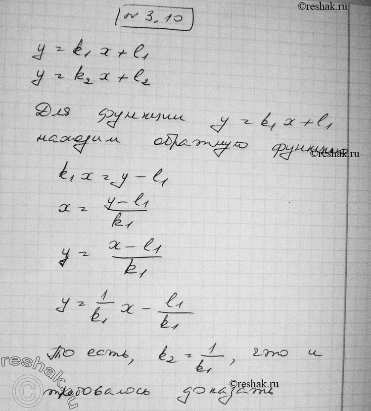  3.10 ,         = k1x + l1   = k2x + l2 (k1 =/ 0, k2 =/ 0)  	k2=1/k1....