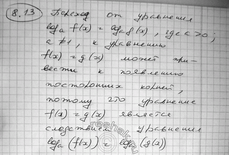  8.13 ,     logaf(x) = logag(x),   > 0,  =/ 1,   f(x) = g(x)     ,   ...