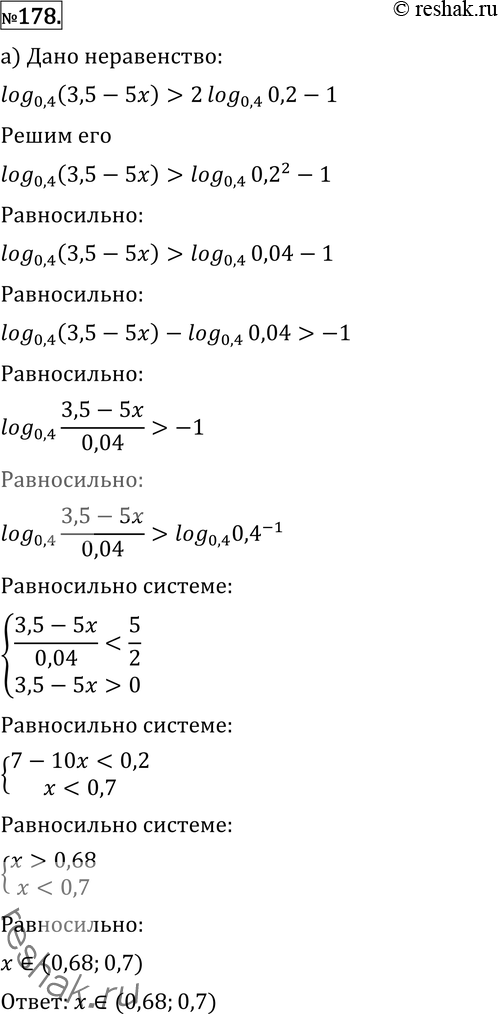  178 a) log0,4(3,5 - 5) > 2log0,4(0,2) - 1;) 1 + 2log2(0,3) > log2(1,5 -...