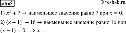  6.42.         :1) x^2+7;   2) (x-1)^4+16?          ...