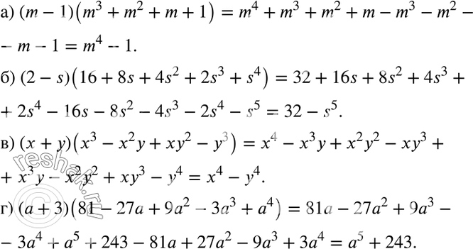        :) (m - 1)(m3 + m2 + m + 1);) (2 - s)(16 + 8s + 4s2 + 2s3 + s4);) (x + y)(x3 - x2y + xy2 -...