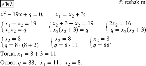  149.     ^2 - 19 + q = 0  3  .     ...