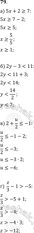  79.   .  .) 5x + 2 ? 7;) 2y - 3 < 11;) 2 + u/2 ? -1;) z/3 - 1 > -5;) -2y + 6 < -4;) -12u - 2 > 14;) -3 ? 5x -...