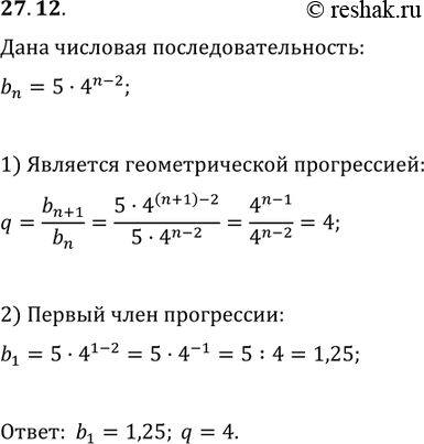  27.12.  (b_n)   n-  b_n=54^(n-2).      ?    ...