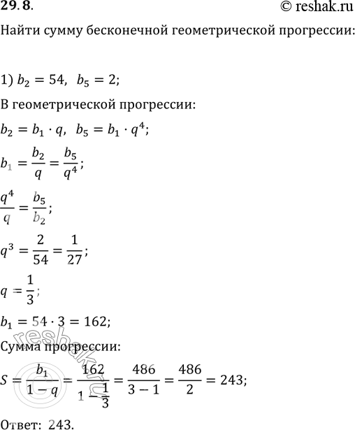  29.8.      (b_n), :1) b_2=54, b_5=2;   2) b_2-b_4=48, b_1-b_3=240....