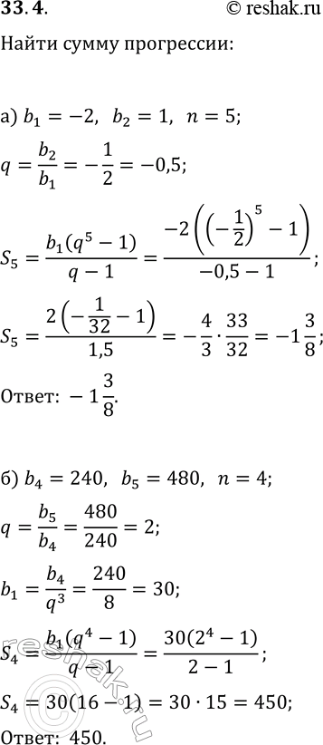  33.4.    n    (b_n), :) b_1=-2, b_2=1, n=5;   ) b_1=-4, b_2=2, n=6;) b_4=240, b_5=480, n=4;   ) b_6=8,...