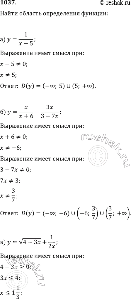  1037.    :) y=1/(x-5);   ) y=x/(x+6)-3x/(3-7x);) y=v(4-3x)+1/(2x);   ) y=(x-5)/(3x-1)+v(5-x);) y=v(2x-3);   ) y=v(3x+5);)...