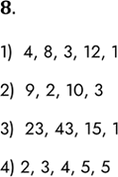  8.          .1)  4, 8, 3, 12, 12)  9, 2, 10, 33)  23, 43, 15, 14) 2, 3, 4, 5,...