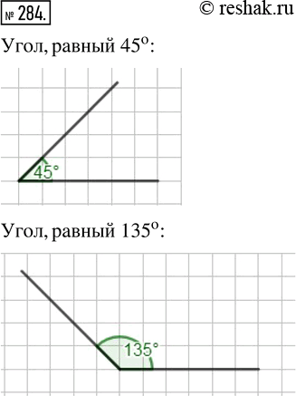  284.    ,  ,  45  135. . 45 = 90 : 2,  135 = 90 +...