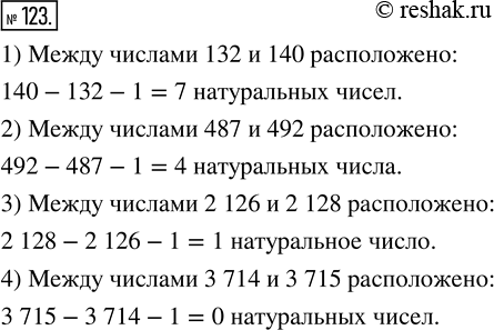  123.         :1) 132  140;     3) 2 126  2 128;2) 487  492;     4) 3 714  3...