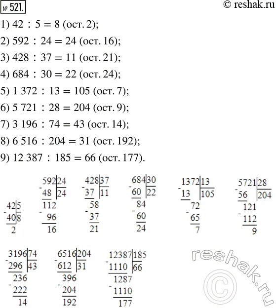  521.    :1) 42:5;     4) 684:30;     7) 3 196:74;2) 592:24;   5) 1 372:13;   8) 6 516:204;3) 428:37;   6) 5 721:28;   9) 12 387:185. ...