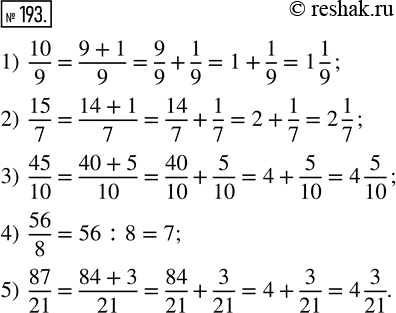  193.      :1) 10/9;   2) 15/7;   3) 45/10;   4) 56/8;    5)...