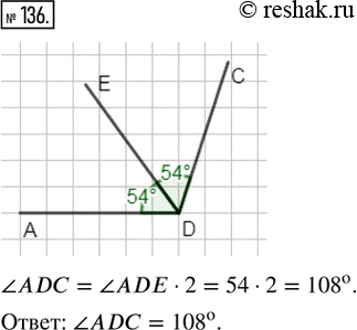  136. ,   DE    ADC, ?ADE = 54.  ?ADC =	 ,   ADC   ...