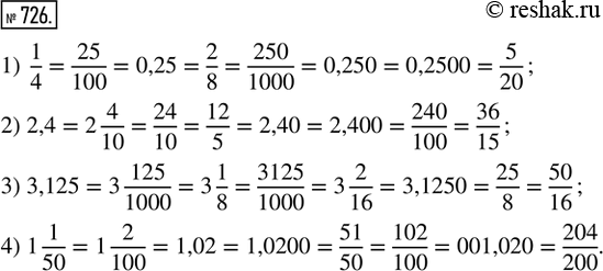  726.        : 1) 1/4; 2) 2,4; 3) 3,125; 4) 1...