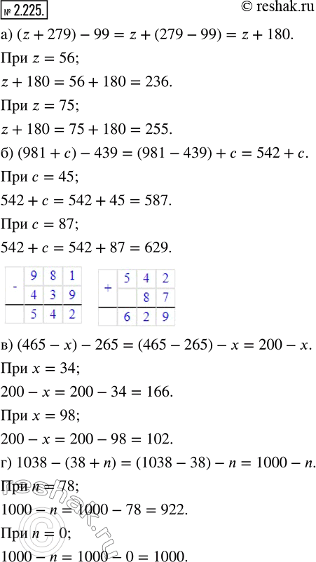  2.225.      :) (z + 279) - 99  z = 56; 75;   ) (465 - x) - 265  x = 34; 98;) (981 + c) - 439  c = 45; 87;   ) 1038...