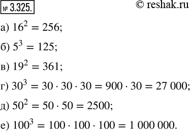  3.325. :) 16^2;   ) 5^3;   ) 19^2;   ) 30^3;   ) 50^2;   )...