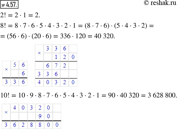  4.57. : 2!; 8!; 10!.     1  n  n . -  n! -  .,...