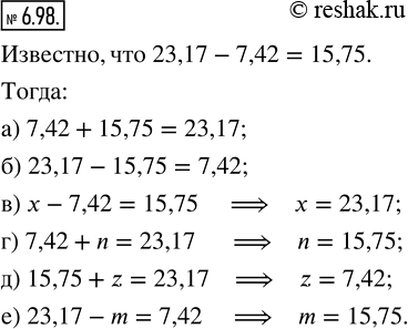  6.98.   23,17 - 7,42 = 15,75,       :) 7,42 + 15,75;        ) 7,42 + n = 23,17;) 23,17 -...