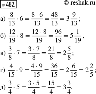  482. :) 8/13  6;   ) 12/19  8;   ) 3/8  7;   ) 4/15  9;   ) 3/4 ...