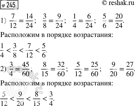  245     :1) 7/12, 3/8, 1/4, 5/6 ;2) 3/4, 8/15, 5/12,...