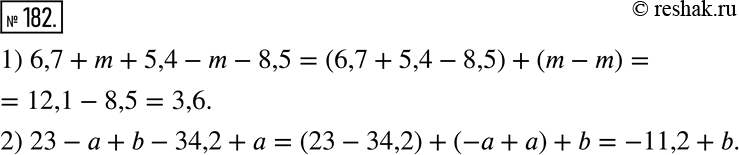  182.  :1) 6,7 + m + 5,4 - m - 8,5;    2) 23 -  + b - 34,2 +...