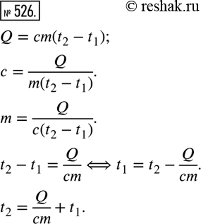  526.   Q,     ,    Q=cm(t_2-t_1 )  -   ,  - ...